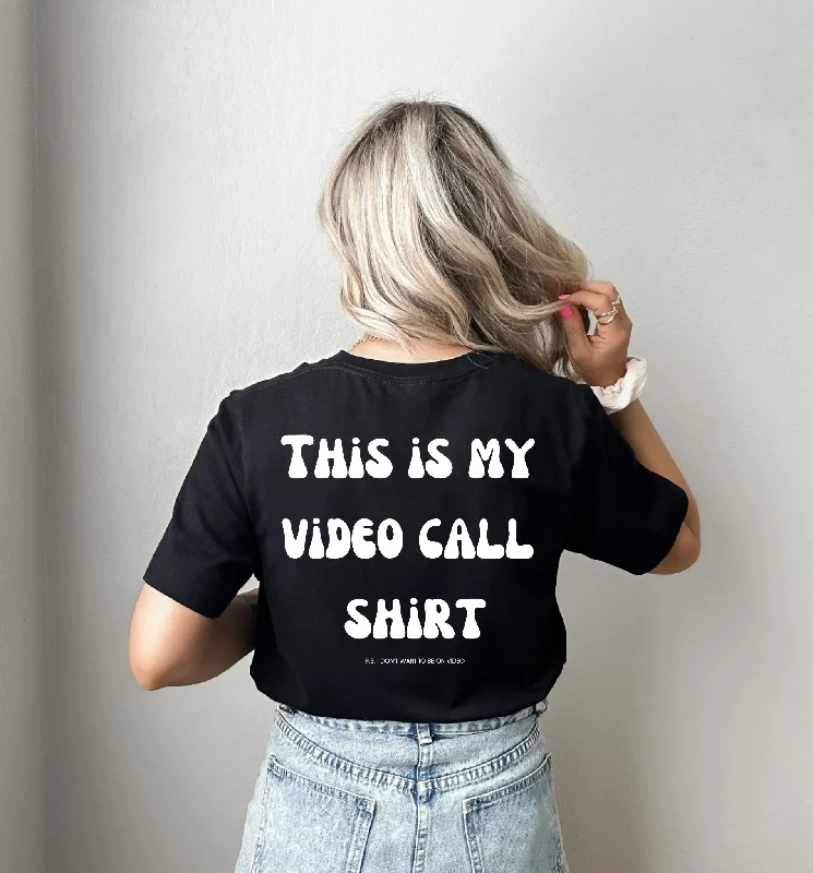 This Is My Video Call Shirt Tee Stylish Short Sleeve Top