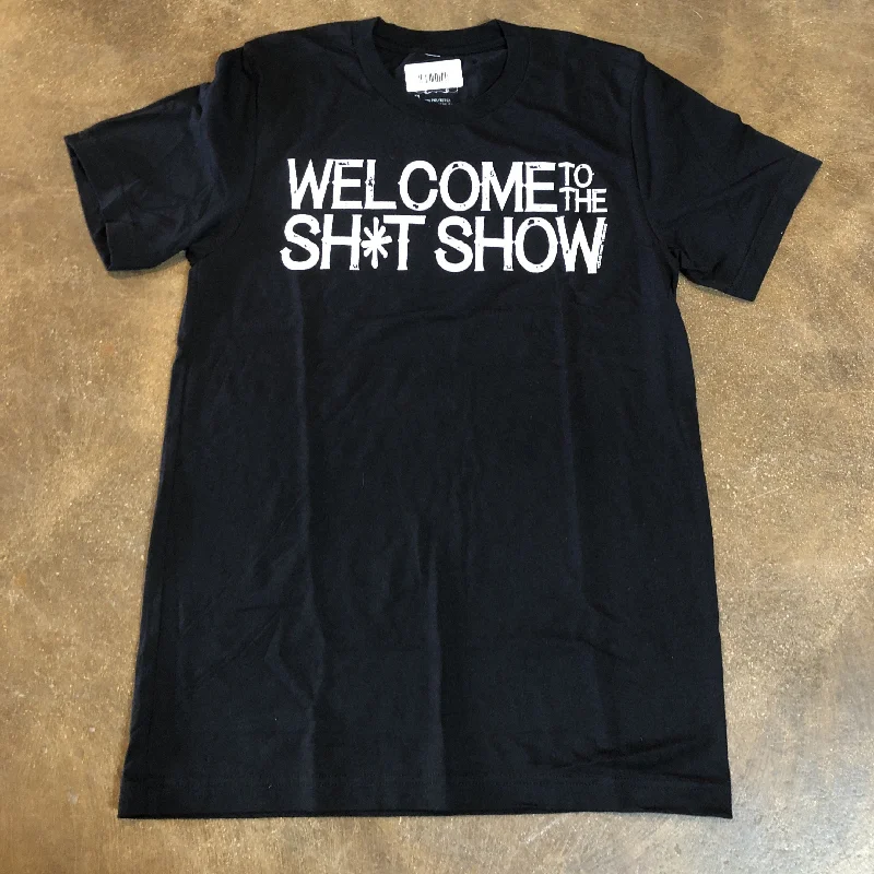 Welcome To The Sh*t Show T-Shirt Rayon Velvet Corduroy